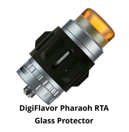 DigiFlavor Pharaoh RTA glass protector